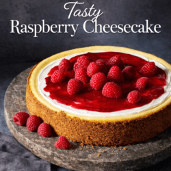 The Best Raspberry Cheesecake Recipe with a Creamy Homemade Filling Raspberry Cheesecake Recipe